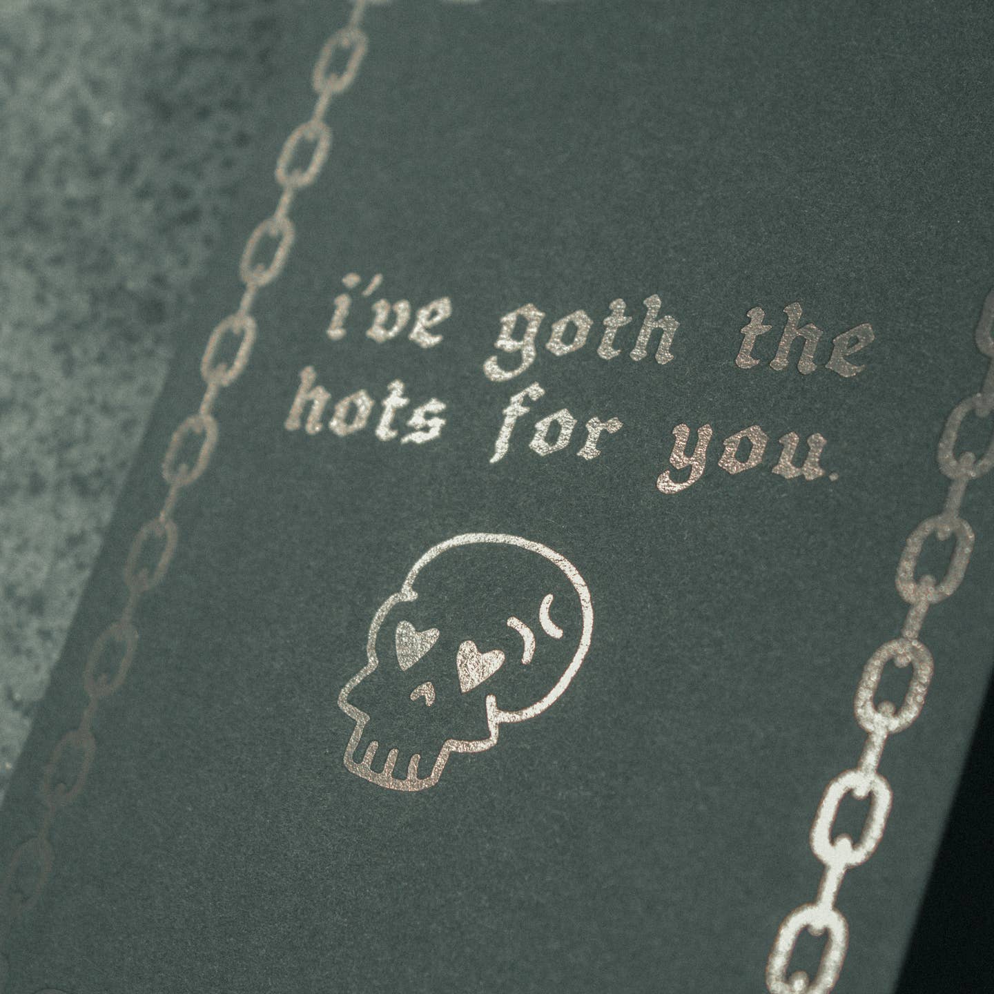 I've Goth the Hots For You Letterpress Greeting Card - Image 2