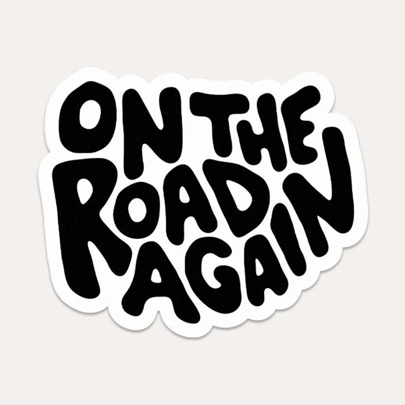On the Road Again Vinyl Sticker