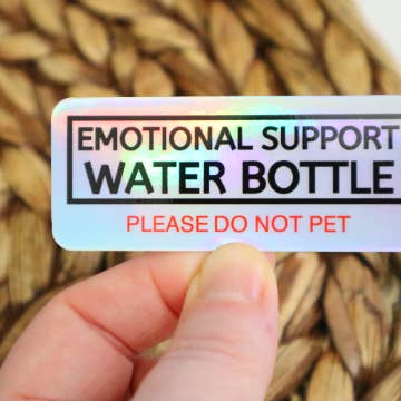 Emotional Support Water Bottle Sticker