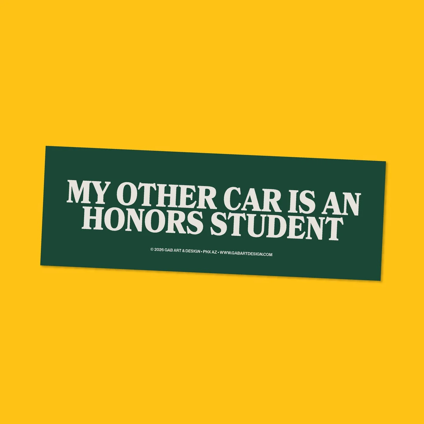 My Other Car Is An Honors Student Bumper Magnet