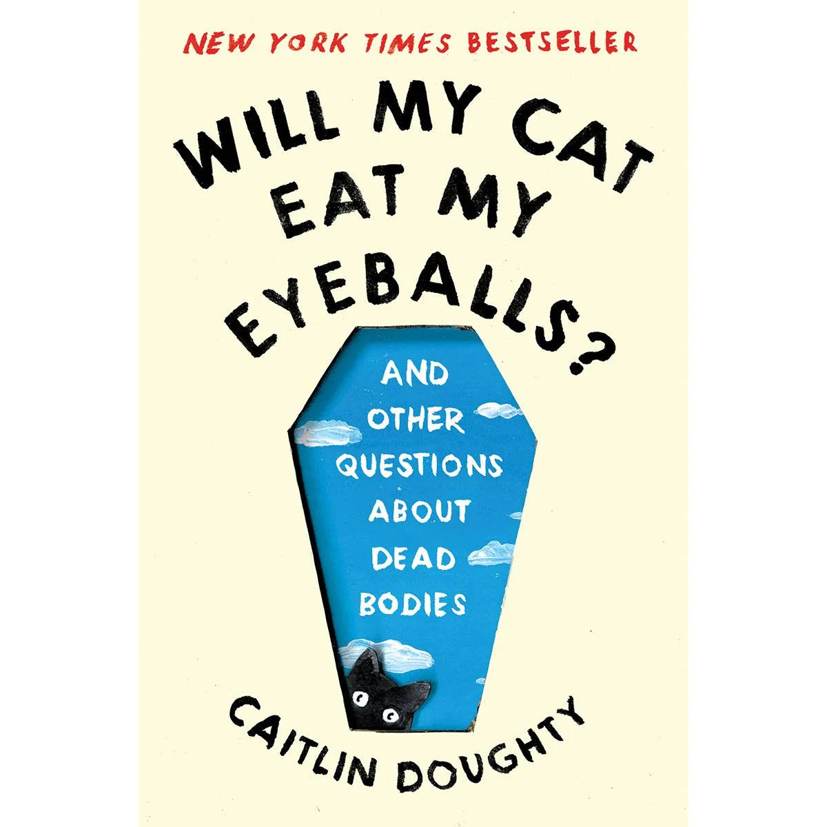 Will My Cat Eat My Eyeballs?